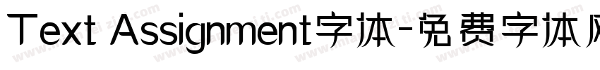 Text Assignment字体字体转换